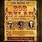 The Roots of Bob Dylan.