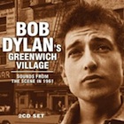 Bob Dylan's Greenwich Village.