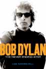 Bob Dylan: The Never Ending Star.