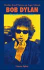 Bob Dylan - en guide til hans plader.