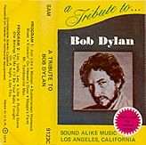 US Cassette - A Tribute to Bob Dylan (performer uncredited)